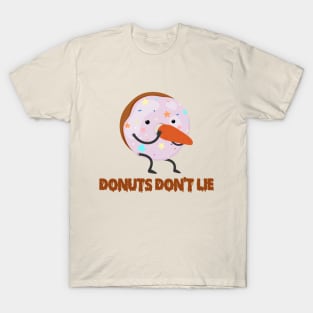 Donuts don't lie Creme T-Shirt